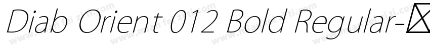 Diab Orient 012 Bold Regular字体转换